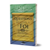 Questions relatives à la Foi [al-Fawzân]
